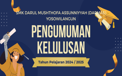 PENGUMUMAN KELULUSAN SISWA-SISWI KELAS XII SMK DARMAS 2024/2025